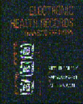 Hardcover Electronic Health Records: Changing the Vision Book