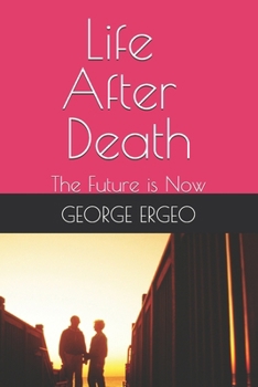 Paperback Life After Death: The future is now Book