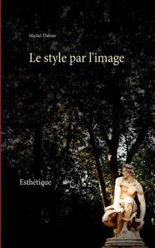 Paperback Le style par l'image [French] Book