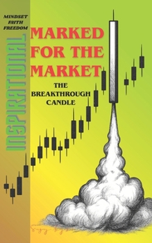 Paperback Marked for the Market: The Breakthrough Candle ￼ Book