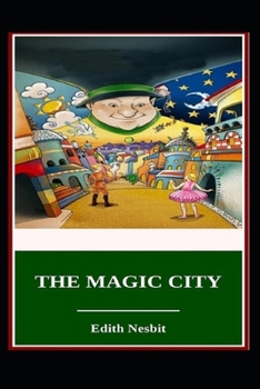The Magic City Illustrated