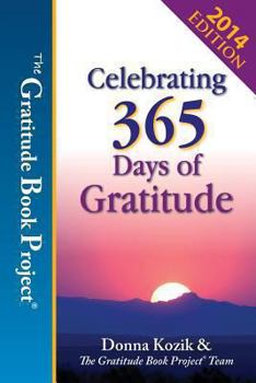 Paperback The Gratitude Book Project: Celebrating 365 Days of Gratitude Book