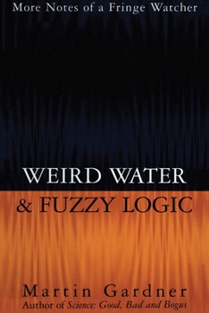 Hardcover Weird Water and Fuzzy Logic Book