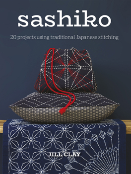 Paperback Sashiko: 20 Projects Using Traditional Japanese Stitching Book