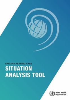 Paperback Ear and Hearing Care Situation Analysis Tool Book