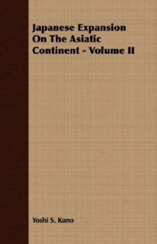 Paperback Japanese Expansion on the Asiatic Continent - Volume II Book