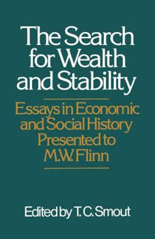 Hardcover The Search for wealth and stability: Essays in economic and social history Book