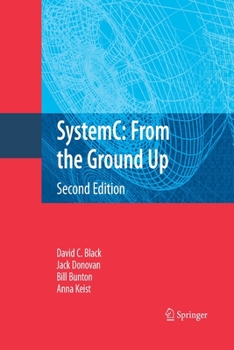 Paperback Systemc: From the Ground Up, Second Edition Book