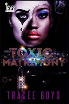 Paperback Toxic Matrimony Book