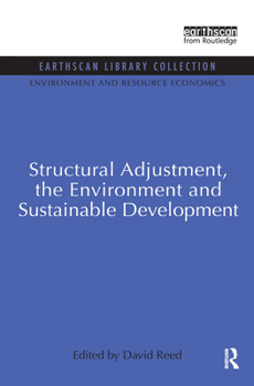Paperback Structural Adjustment, the Environment and Sustainable Development Book