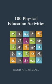 Paperback 100 Physical Education Activities Book