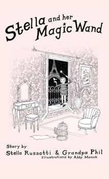 Hardcover Stella and Her Magic Wand Book