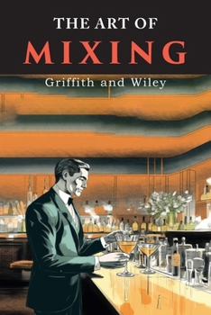 Paperback The Art of Mixing Book