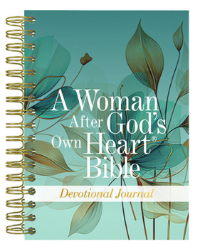 A Woman After God's Own Heart Bible Devotional Journal