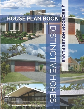 Paperback Distinctive Homes House Plan Book - 4 Bedroom House Plans: On Trend Small and Large Floor Plans Book