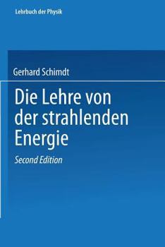 Paperback Die Lehre Von Der Strahlenden Energie [German] Book