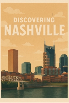 Discovering Nashville (Discovering the world)
