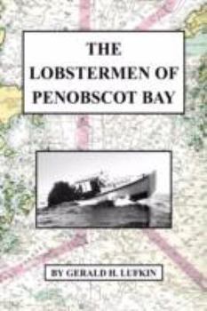 Paperback The Lobstermen of Penobscot Bay Book