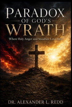 Paperback God's Wrath: Where Holy Anger and Steadfast Love Meet Book