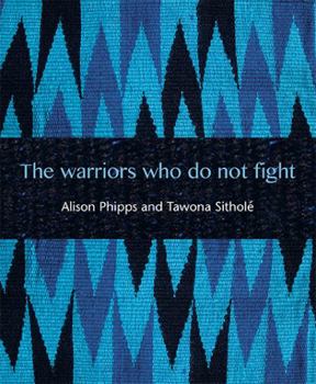 Paperback The Warriors Who Do Not Fight Book