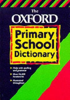 Hardcover The Oxford Primary School Dictionary Book