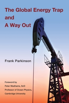 Paperback The Global Energy Trap and A Way Out Book