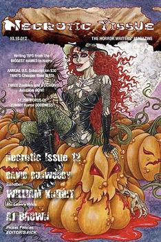 Necrotic Tissue, Issue #12 - Book #12 of the Necrotic Tissue