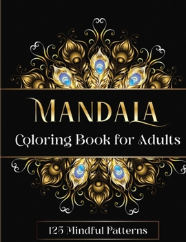 Paperback Mandala Coloring Book for Adults: 125 Mindful Patterns Book