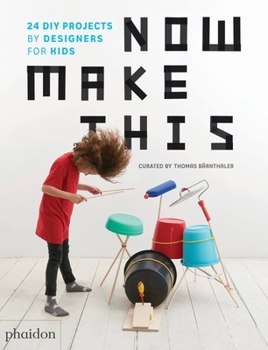 Paperback Now Make This: 24 DIY Projects by Designers for Kids Book