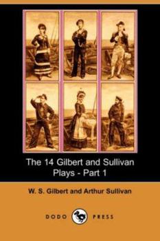 Paperback The 14 Gilbert and Sullivan Plays, Part 1 Book