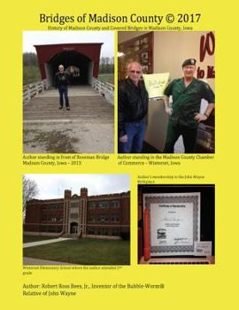 Paperback Bridges of Madison County: - History of Madison County, Iowa and covered bridges Book