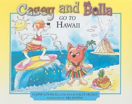 Hardcover Casey and Bella Go to Hawaii Book