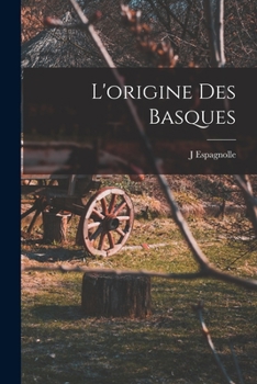 Paperback L'origine Des Basques [French] Book