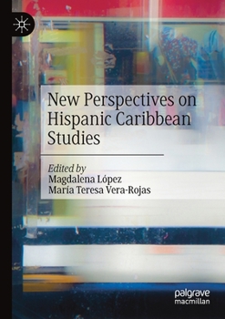 Paperback New Perspectives on Hispanic Caribbean Studies Book