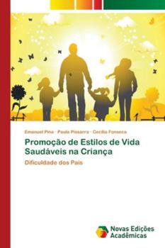 Paperback Promoção de Estilos de Vida Saudáveis na Criança [Portuguese] Book