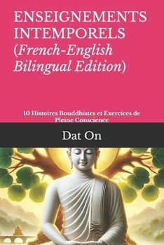 Paperback Enseignements Intemporels: 10 Histoires Bouddhistes et Exercices de Pleine Conscience [French] Book