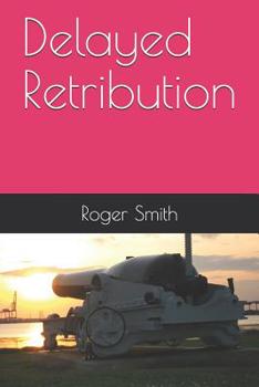 Paperback Delayed Retribution Book