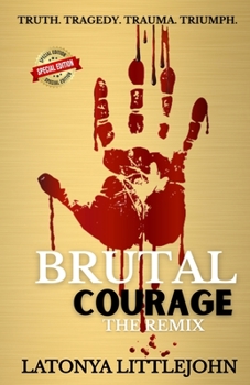 Paperback Brutal Courage: The Remix Book