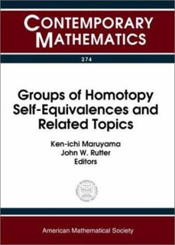 Paperback Groups of Homotopy Self-Equivalences and Related Topics Book
