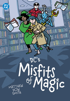 DC Misfits of Magic