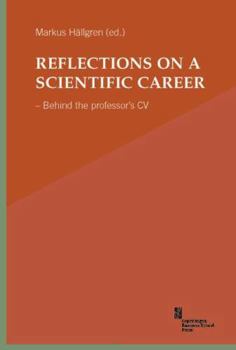 Paperback Reflections on a Scientific Career: Behind the Professor's CV Book