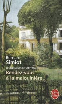 Rendez-vous à la malouinière - Book #3 of the La Saga des Carbec