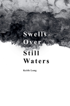Swells Over Still Waters