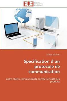 Paperback Spécification d un protocole de communication [French] Book