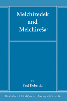 Paperback Melchizedek and Melchiresaᶜ Book