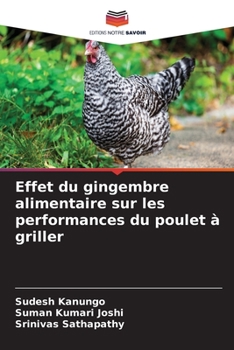 Paperback Effet du gingembre alimentaire sur les performances du poulet à griller [French] Book