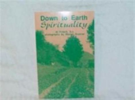 Paperback Down to Earth Spirituality Book