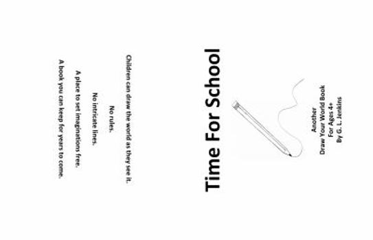 Paperback Time For School: Another Draw Your Word Book