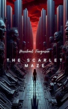 The Scarlet Maze