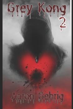 Paperback Grey Kong II: Seasons do Fear the Reaper Book